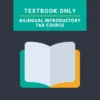 Latino Tax pro Bilingual Introductory Textbook Only