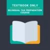 Latino Tax Pro Bilingual Tax Prep Textbook Only